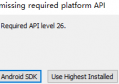 unity打包android出现Required API level 26